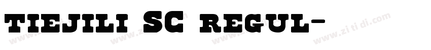 tiejili SC regul字体转换